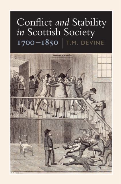 Conflict and Stability in Scottish Society, 1700-1850, EPUB eBook
