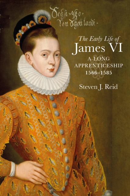 The Early Life of James VI, EPUB eBook