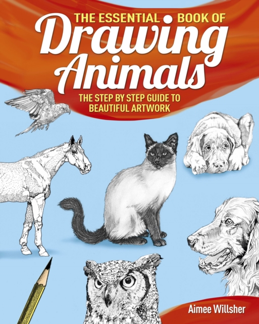 The Essential Book of Drawing Animals, EPUB eBook