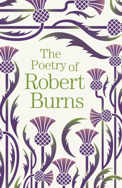 The Poetry of Robert Burns, Paperback / softback Book
