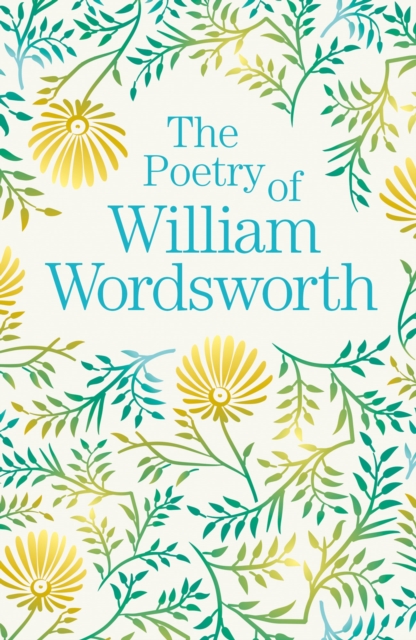 The Poetry of William Wordsworth, Paperback / softback Book