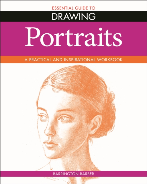 Essential Guide to Drawing: Portraits, Paperback / softback Book