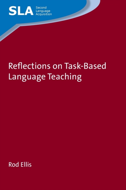 Reflections on Task-Based Language Teaching, Paperback / softback Book
