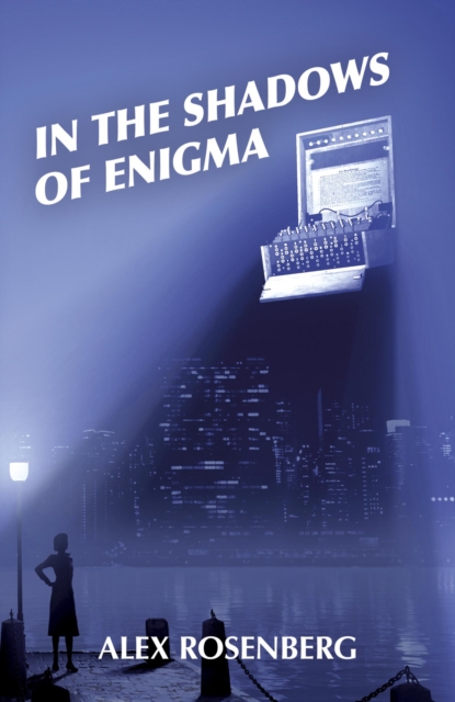 In the Shadows of Enigma: A Novel, EPUB eBook