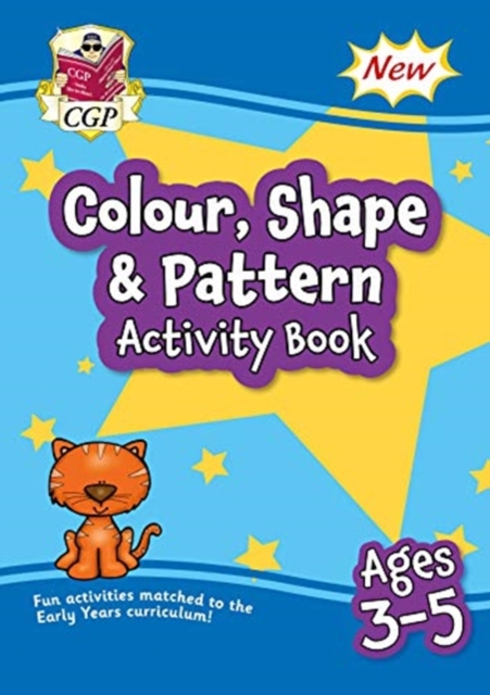 Colour, Shape & Pattern Maths Activity Book for Ages 3-5, Paperback / softback Book