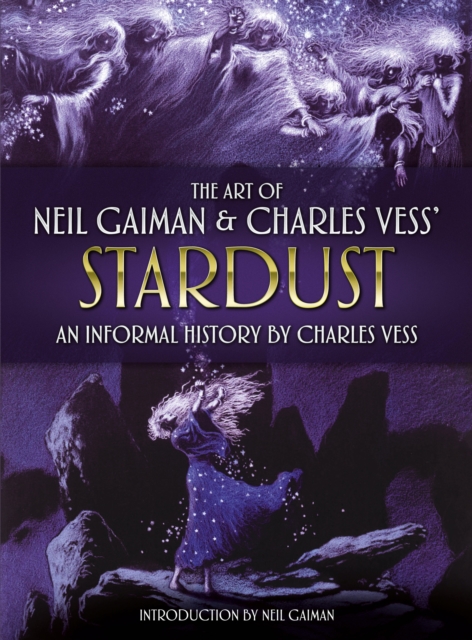 The Art of Neil Gaiman and Charles Vess's Stardust, Hardback Book