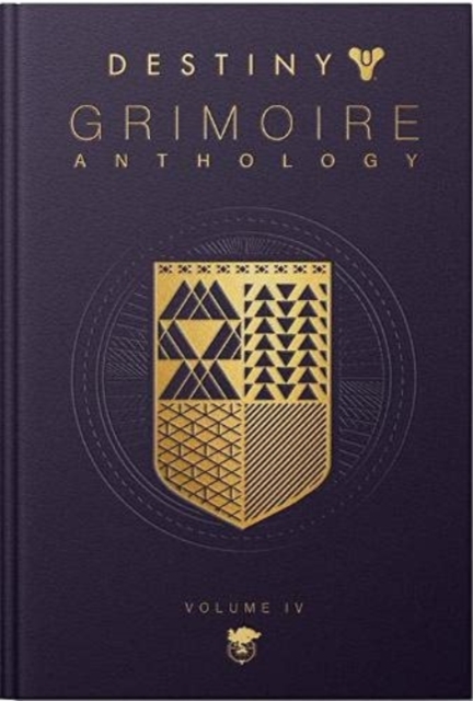 Destiny Grimoire Anthology: Vol.4, Hardback Book