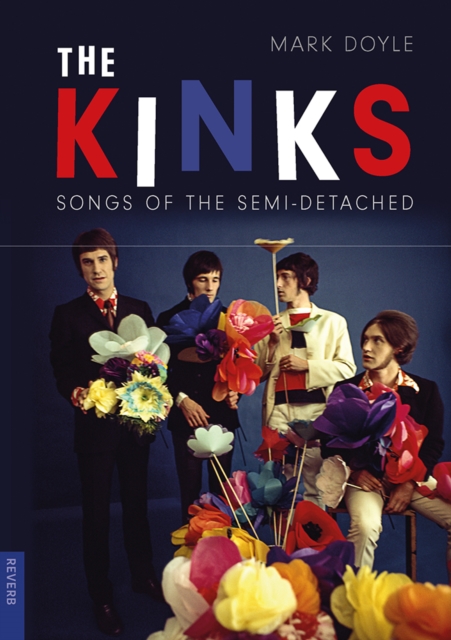 The Kinks : Songs of the Semi-Detached, EPUB eBook