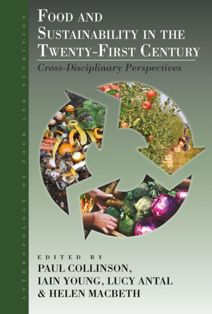 Food and Sustainability in the Twenty-First Century : Cross-Disciplinary Perspectives, EPUB eBook
