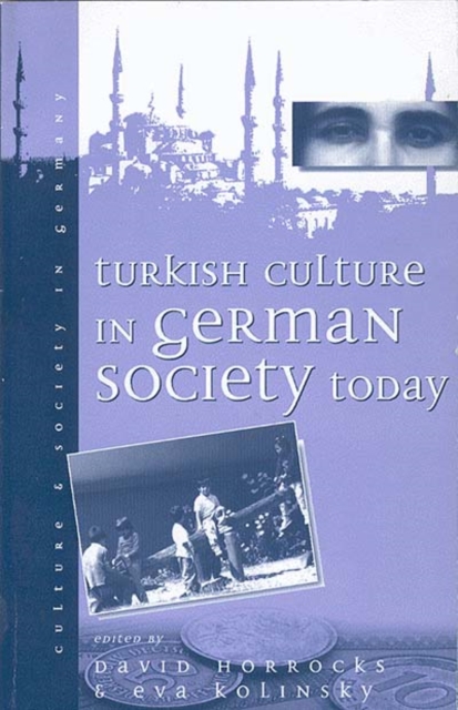 Turkish Culture in German Society, PDF eBook