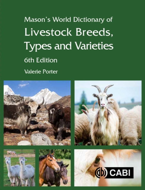 Mason's World Dictionary of Livestock Breeds, Types and Varieties, Hardback Book