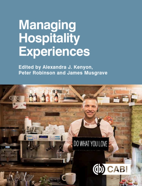 Managing Hospitality Experiences, Paperback / softback Book