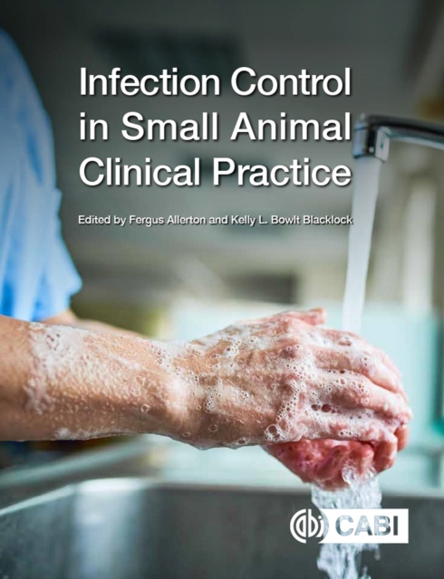 Infection Control in Small Animal Clinical Practice, Paperback / softback Book