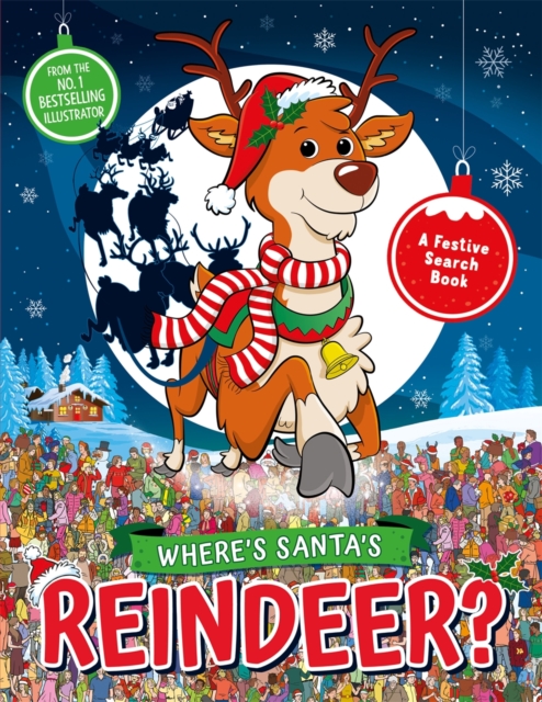 Where’s Santa’s Reindeer? : A Festive Search and Find Book, Paperback / softback Book