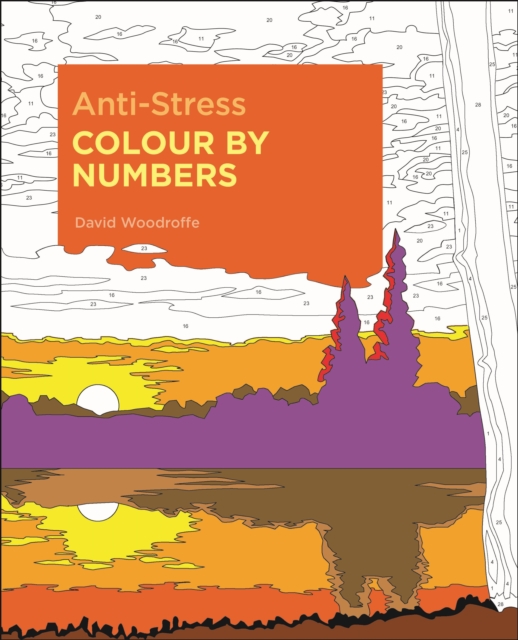 Anti-Stress Colour by Numbers, Paperback / softback Book