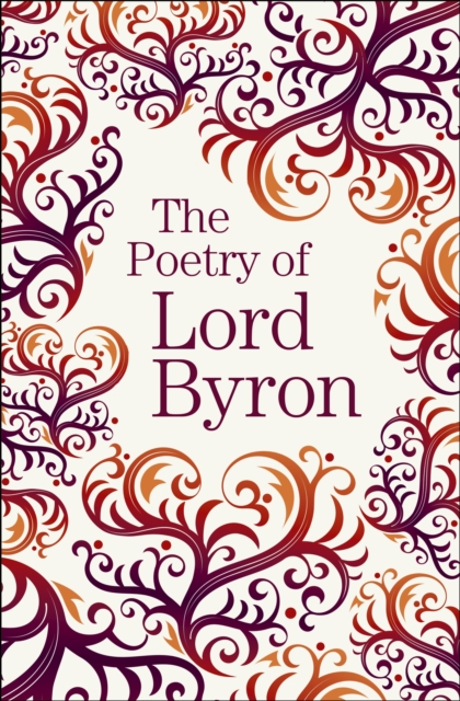 The Poetry of Lord Byron, Paperback / softback Book