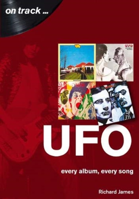 UFO Every Album, Every Song (On Track ), Paperback / softback Book