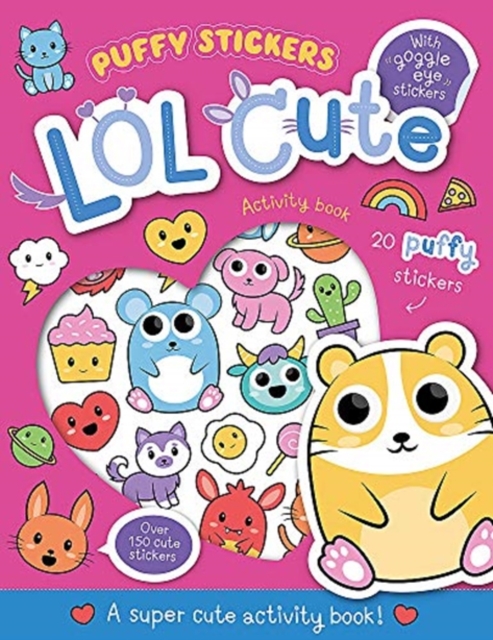 Puffy Sticker LOL Cute, Paperback / softback Book