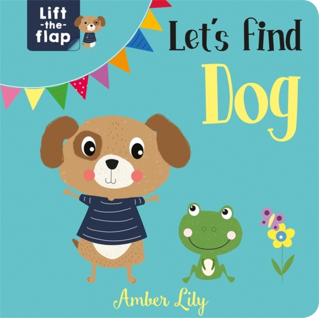 Let's Find Dog, Board book Book