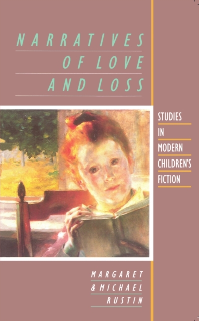 Narratives of Love and Loss : Studies in Modern Children's Fiction, EPUB eBook