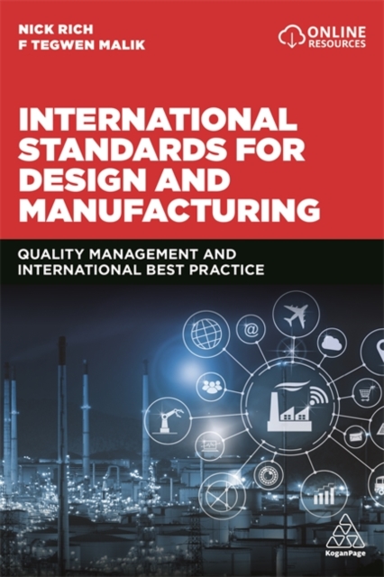 International Standards for Design and Manufacturing : Quality Management and International Best Practice, Paperback / softback Book