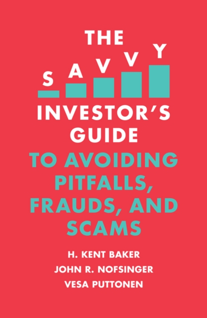 The Savvy Investor's Guide to Avoiding Pitfalls, Frauds, and Scams, EPUB eBook