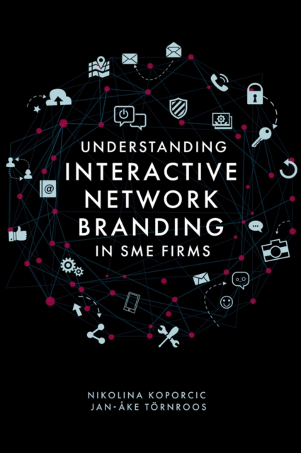 Understanding Interactive Network Branding in SME Firms, EPUB eBook