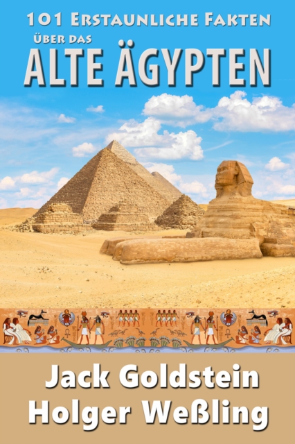 101 Erstaunliche Fakten ueber das alte Aegypten, EPUB eBook