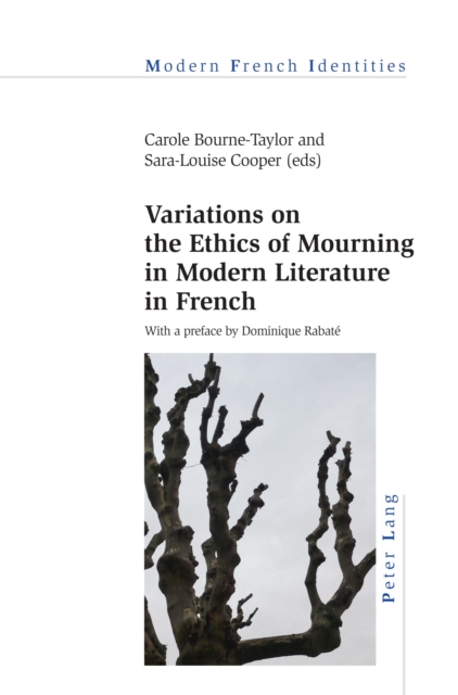 Variations on the Ethics of Mourning in Modern Literature in French, EPUB eBook