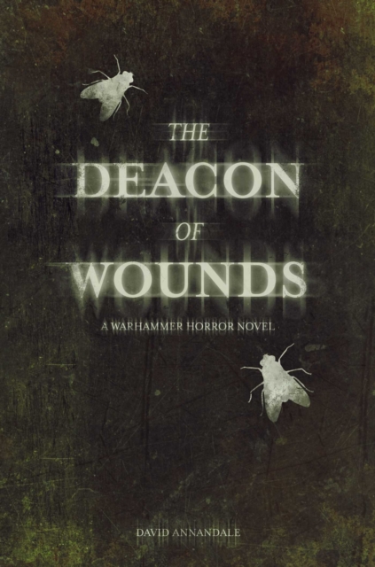 Deacon of Wounds, Hardback Book