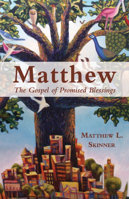 Matthew : The Gospel of Promised Blessings, EPUB eBook