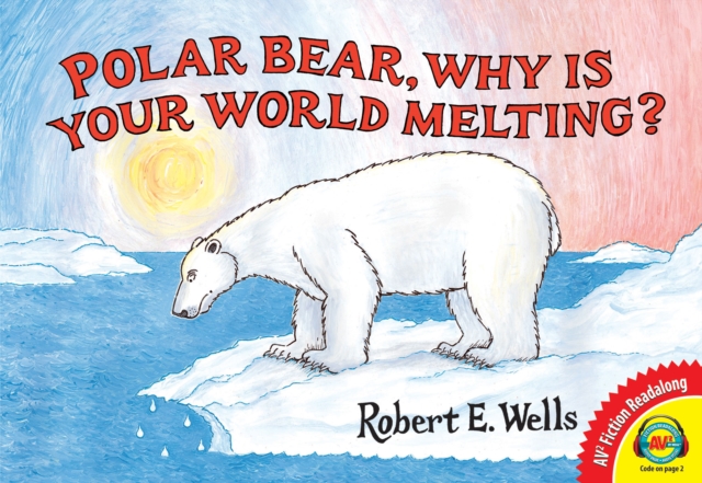 Polar Bear, Why Is Your World Melting?, EPUB eBook