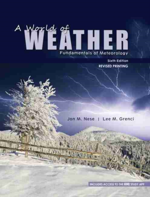 A World of Weather : Fundamentals of Meteorology, Paperback / softback Book
