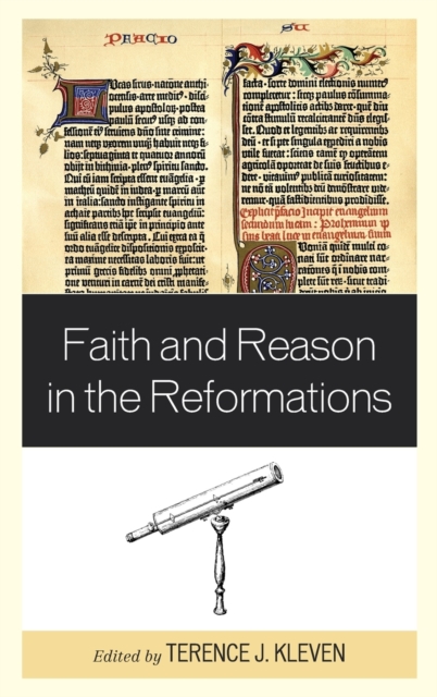 Faith and Reason in the Reformations, Hardback Book