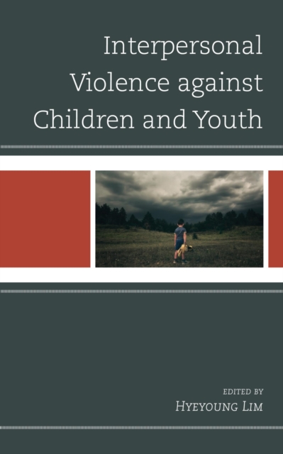 Interpersonal Violence against Children and Youth, EPUB eBook
