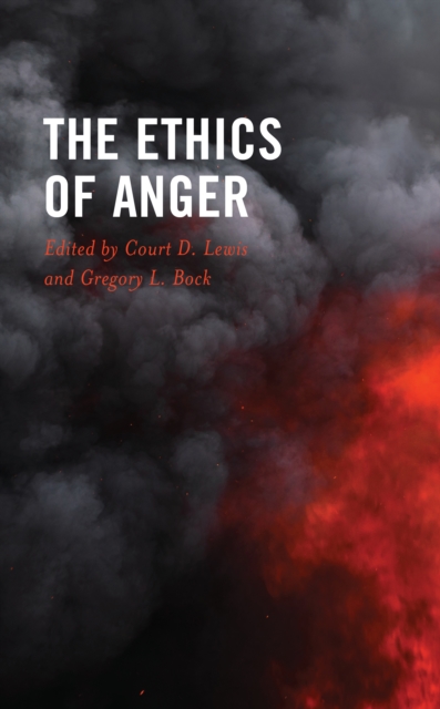 The Ethics of Anger, Paperback / softback Book