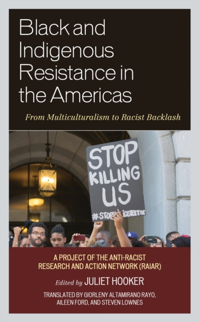Black and Indigenous Resistance in the Americas : From Multiculturalism to Racist Backlash, EPUB eBook