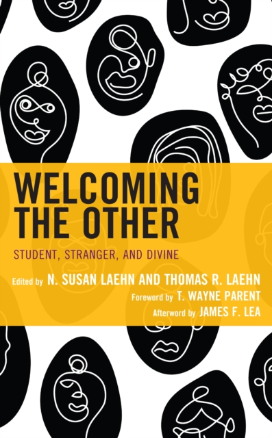 Welcoming the Other : Student, Stranger, and Divine, Hardback Book