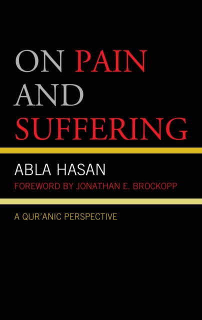 On Pain and Suffering : A Qur'anic Perspective, EPUB eBook