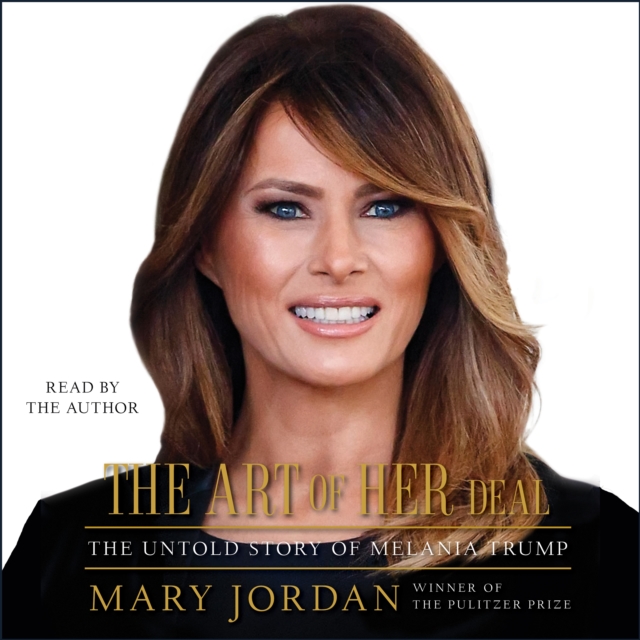 The Art of Her Deal : The Untold Story of Melania Trump, eAudiobook MP3 eaudioBook