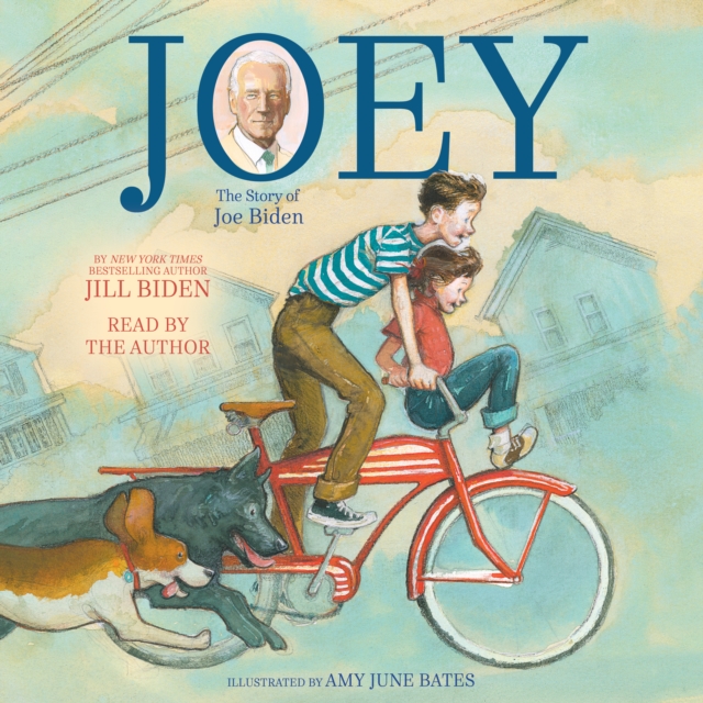 Joey : The Story of Joe Biden, eAudiobook MP3 eaudioBook