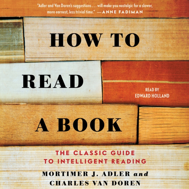 How to Read a Book : The Classic Guide to Intelligent Reading, eAudiobook MP3 eaudioBook