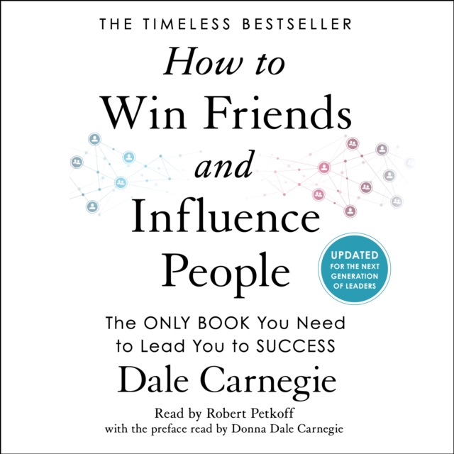 How to Win Friends and Influence People : Updated For the Next Generation of Leaders, eAudiobook MP3 eaudioBook