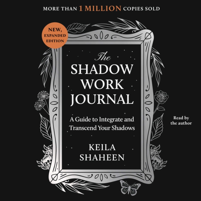 The Shadow Work Journal : A Guide to Integrate and Transcend Your Shadows, eAudiobook MP3 eaudioBook