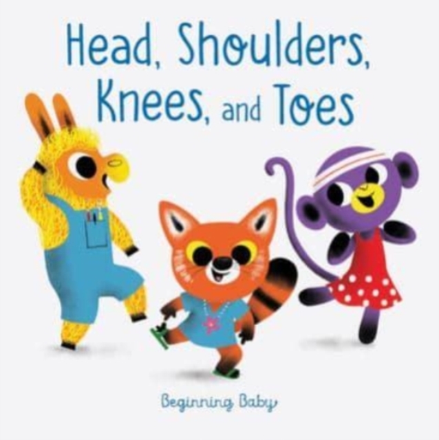 Head, Shoulders, Knees, and Toes, Board book Book