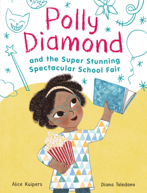 Polly Diamond and the Super Stunning Spectacular School Fair, Paperback / softback Book