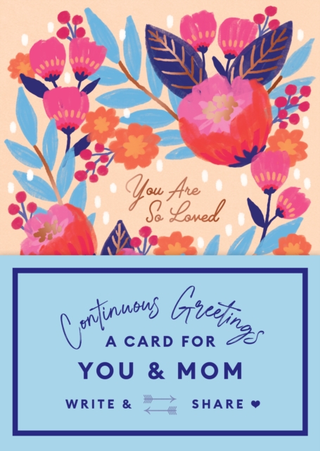 Continuous Greetings: A Card for You and Mom, Postcard book or pack Book