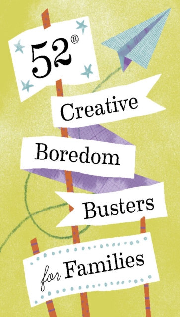 52 Creative Boredom Busters for Families, EPUB eBook
