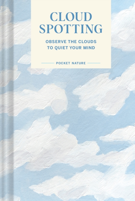 Pocket Nature: Cloud-Spotting, Hardback Book