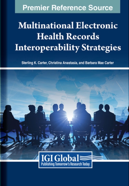 Multinational Electronic Health Records Interoperability Strategies, Hardback Book